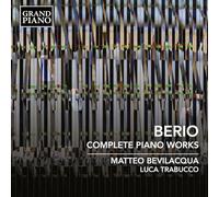 Matteo Bevilacqua; Luca Trabucco - Luciano Berio: Complete Piano Works
