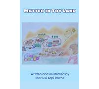 Matteo in Toy Land (Matteo and Luca's Adventures)