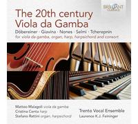 Malagoli/Centa/Rattini/Trento Vocal Ensemble - The 20th Century Viola da Gamba