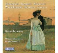 Matteo Mencarelli; Filippo Farinelli - Art Songs (Morlacchi; Sgambati; Martucci; Wolf-Ferrari; Respighi; Casella)