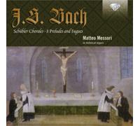 MATTEO MESSORI / ORG - J.S. BACH SCHUBLER CHORA - CD - G3z