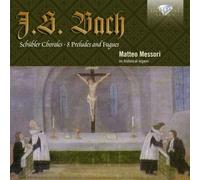 MATTEO MESSORI / ORG - J.S. BACH SCHUBLER CHORA - CD - J3z