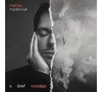 Matteo Myderwyk - A brief nostalgia [VINYL]