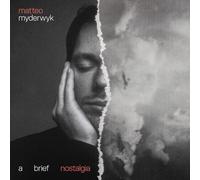 Matteo Myderwyk - A brief nostalgia [VINYL]