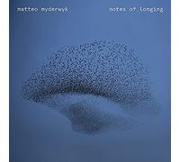 Matteo Myderwyk – Notes of Longing – CD (2021)