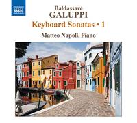 Matteo Napoli - Galuppi: Piano Sonatas 1