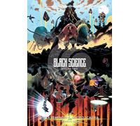 Matteo Scalera - Black Science Volume 2: Transcendentalism 10th Anniversary Deluxe Hardcover