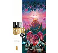 Matteo Scalera - Black Science Volume 2: Welcome Nowhere
