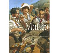 Matteo Tome 3: Troisième époque (Août 1936)