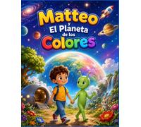Matteo y el Planeta de los Colores