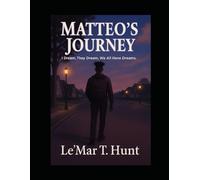 Matteo's Journey: I Dream, They Dream, We All Have Dreams!