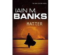 Matter by Iain M. Banks (2008-01-31)