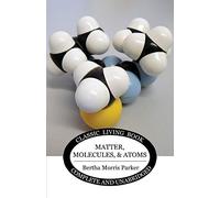 Matter, Molecules, and Atoms