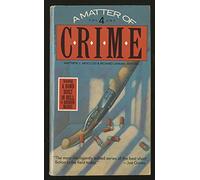 Matter of Crime: New Stories from the Masters of Mystery and Suspense/91268: Vol 4
