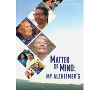 Matter of Mind: My Alzheimer's