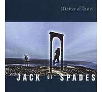 Matter of Taste - Jack of Spades