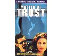 MATTER OF TRUST [VHS]