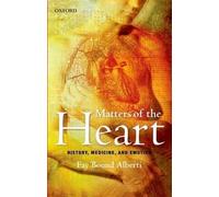 Matters of the Heart by Fay Bound Alberti - 9780199606047