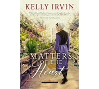 Matters of the Heart : Uplifting Opposites-Attract Amish Romance
