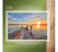 Matthes,Ronny - Wellness & Entspannung, Vol. 1 - Gemafreie Musik & Christliche Entspannungsmusik (Ronny Matthes) [Inkl. Beschallung Bis 100m² Sowie Internetvideolizenz]