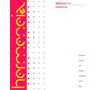 Matthew 1-7: A Commentary (Hermeneia)