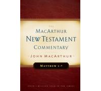 Matthew 1-7 (MacArthur New Testament Commentary Series): Volume 1
