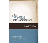 Matthew (1) (The Story of God Bible Commentary)