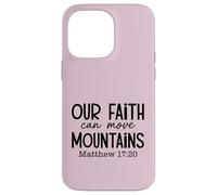 Matthew 17:20 Bible Verse Christian Case for iPhone 14 Pro Max