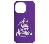 Matthew 17:20 - Faith Can Move Mountains Graphic Case for iPhone 14 Pro Max
