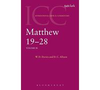 Matthew 19-28: Volume 3 (International Critical Commentary)