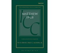 Matthew 19-28: Volume 3 (International Critical Commentary)