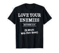 Matthew 5 44 Love Your Enemies Funny Catholic Bible Humor T-Shirt