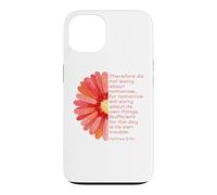 Matthew 6, 34, Do Not Worry About Tomorrow, JNF, Christian Case for iPhone 13