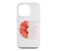 Matthew 6, 34, Do Not Worry About Tomorrow, JNF, Christian Case for iPhone 13 Pro