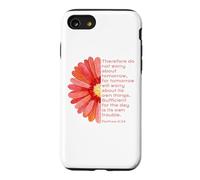 Matthew 6, 34, Do Not Worry About Tomorrow, JNF, Christian Case for iPhone SE (2020) / 7/8