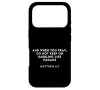 Matthew 6:7 Bible Verse Funny Meme Christian Studies Humor Case for iPhone 17 Pro