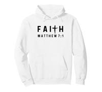 Matthew 7:1 7 1 Faith - God Jesus Christian Scripture Judge Pullover Hoodie