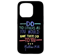 Matthew 7 12 Do Unto Others The Golden Rule Case for iPhone 15 Pro