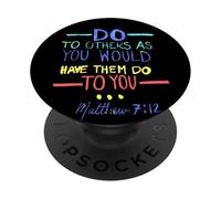 Matthew 7 12 Do Unto Others The Golden Rule PopSockets Adhesive PopGrip