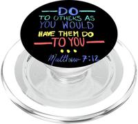 Matthew 7 12 Do Unto Others The Golden Rule PopSockets PopGrip for MagSafe