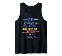 Matthew 7 12 Do Unto Others The Golden Rule Tank Top