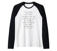 Matthew 7:5 First Take The Plank Out of Your Own Eye Bible Raglan Baseball Tee