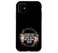 Matthew 7:7 7 7 God Jesus Religious Ask Seek Knock Christian Case for iPhone 11