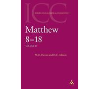 Matthew 8-18: Volume 2 (International Critical Commentary)