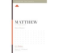 Matthew: A 12-Week Study (Knowing the Bible)