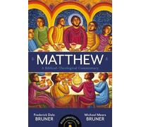 Matthew: A Biblical-Theological Commentary (Jesus' Greatest Hits)
