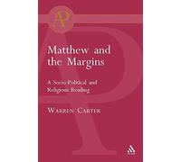 Matthew and the Margins: A Socio-Political and Religious Reading (Academic Paperback)
