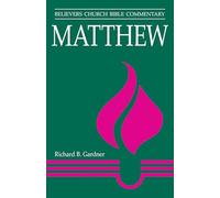 Matthew: Believers Church Bible Commentary