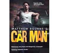 Matthew Bourne's The Car Man