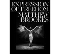 Matthew Brookes: Expression of Freedom : Through the world of dance